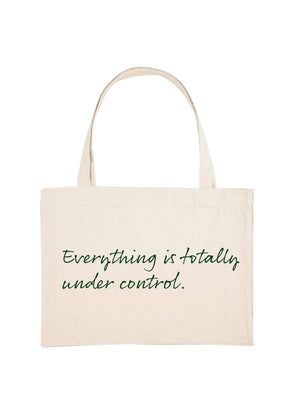 Natural colour shopping tote with Everything is totally fine printed on it in dark green.